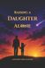 Raising Independently Published Raising a Daughter Alone Paperback
