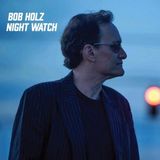 Night Bob Holz - Night Watch