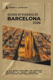 GUIDA DI VIAGGIO DI BARCELLONA 2026
