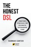The Honest Educator The Honest DSL Paperback