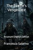 The Tomte's Vengeance: Arcanum English Edition