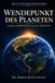 Wendpunkt Des Planeten: Klima-Kipppunkte und die Zukunft
