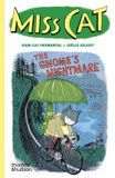Miss Cat - Miss Cat: The Gnome’s Nightmare