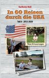In Tredition GmbH In 60 Reisen durch die USA - Teil IV