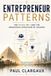 Entrepreneurs- Entrepreneur Patterns Paperback