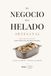 El Negocio del Helado Artesanal