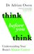 Think Guardian Faber Publishing Think Before You Think
