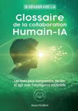 Glossaire Books on Demand GmbH Glossaire de la collaboration Humain-IA Paperback
