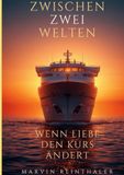 Zwischen zwei Welten: Wenn Liebe den Kurs ändert