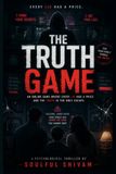 The Truth Game: Every lie has a price