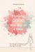 Feeling Independently Published Feeling good, one day at time Paperback