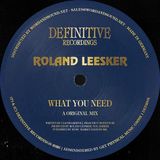 What Roland Leesker - What You Need