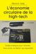 L'économie Libri GmbH L'économie circulaire de la high-tech: Guide pratique pour acheter, faire durer et libérer ses appareils