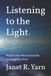 Listening Independently Published Listening to the Light: Wanda Díaz Merced and the Sound of the Stars Paperback