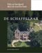 Nabij Producties Schaffelaar De Schaffelaar (Hardback)