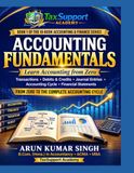 ACCOUNTING FUNDAMENTALS: Learn Accounting from Zero: Transactions, Debits & Credits, Journal Entries, the Accounting Cycle, and Financial Statements
