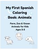 My First Spanish Coloring Book: Animals
