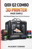 QIDI Q2 COMBO 3D PRINTER