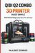 QIDI Q2 COMBO 3D PRINTER