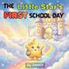 The Little Star's First School Day