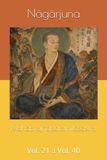 Mahāprajñāpāramitāśāstra: Vol. 21 a Vol. 40