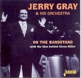 Music&Words Jerry Gray & His Orchestra - On The Bandstand With The Man Behin (CD)