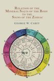 Relation Martino Fine Books Relation of the Mineral Salts of the Body to the Signs of the Zodiac Paperback
