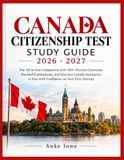 CANADA CITIZENSHIP TEST STUDY GUIDE 2026-2027