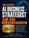 AWS Certified AI Business Strategist All-in-One Exam Prep Guide