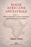 Magie Amari Nuru Magie Africaine Ancestrale