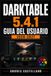 DARKTABLE 5.4.1 Guia del Usuario 2026-2027 Paperback