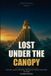 Lost Libri GmbH Lost Under the Canopy Paperback