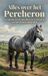 Alles Andries B.V. Alles over het Percheron