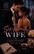 His Independently Published Contract Marriage- His Six-Month Wife