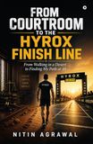 From Libri GmbH From Courtroom to the HYROX Finish Line