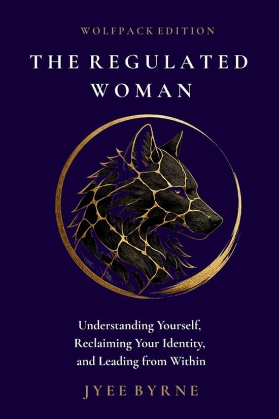 The Wolfpack The Regulated Woman - Wolfpack Edition