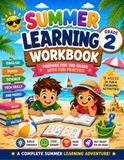 SUMMER LEARNING WORKBOOK FOR GRADE 2: PREPARE FOR 3RD GRADE WITH FUN PRACTICE