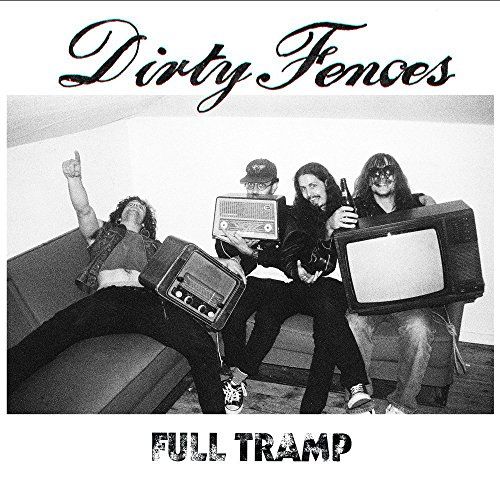 Full Dirty Fences - Full Tramp (LP)