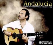 Sonic Rendezvous Fremeaux & Associes Raphaël Fays - Andalucia - L'Andalousie De Raphaël Faÿs 1996-2006 (2 CD)