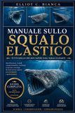 MANUALE Libri GmbH Manuale Sullo Squalo Elastico