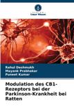 Modulation Verlag Unser Wissen Modulation des CB1-Rezeptors bei der Parkinson-Krankheit bei Ratten