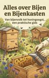 Alles Andries B.V. Alles over Bijen en Bijenkasten
