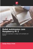 Robô OmniScriptum SRL Robô autónomo com Raspberry Pi 2