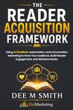 The Reader Acquisition Framework