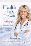Health Tips For You: The Healthy Lifestyle Plan Recommended By An Anti-Aging Doctor To Prevent Age-Related Health Declines