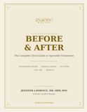 Before & After The Complete Client Guide to Injectable Treatments