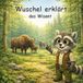 Wuschel erklärt - Das Wisent