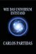 WIE Independently Published Wie Das Universum Entstand Paperback