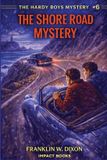 The Hardy Boys The Shore Road Mystery Paperback