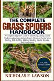 THE Libri GmbH THE COMPLETE GRASS SPIDERS HANDBOOK